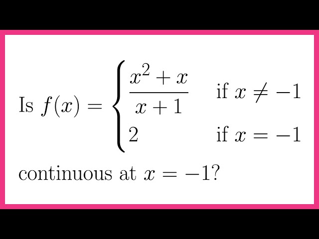 Determine the Continuity of a Piecewise Function