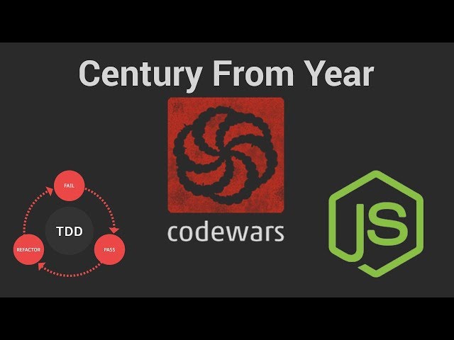 Codewars: Century From Year (8 kyu) TDD in JavaScript