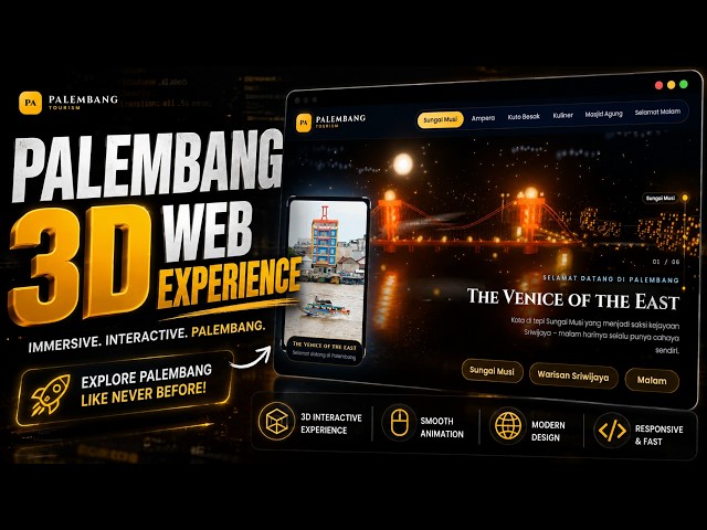 Palembang 3D Web Experience — The Venice of The East