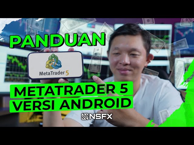 Cara Menggunakan METATRADER 5 di Android untuk PEMULA