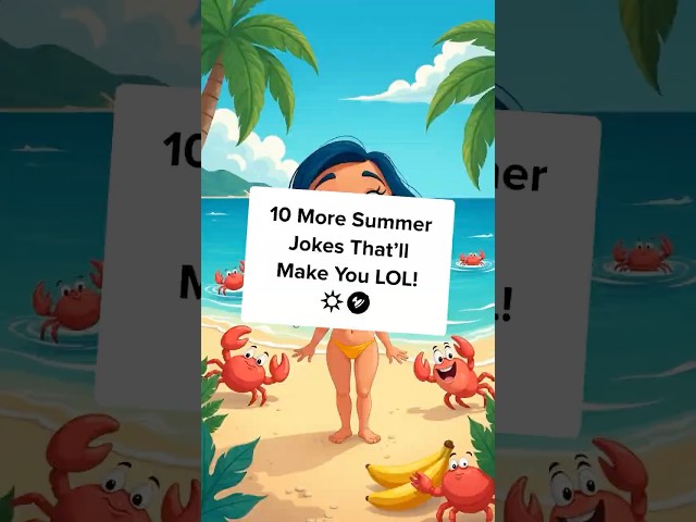 ☀️ 10 More Summer Jokes for Kids! Giggle with Curious Kids!