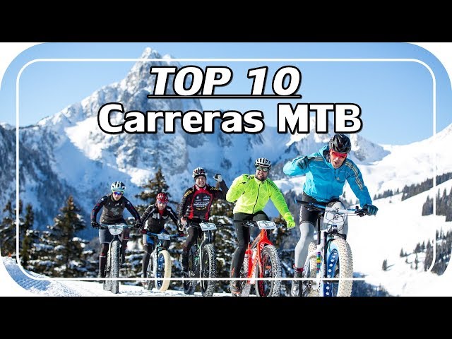 10 CARRERAS de MTB más ESPECTACULARES del mundo