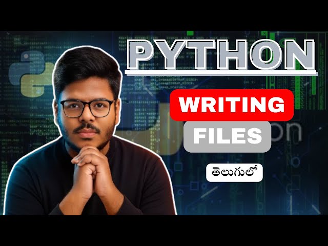 Python File Handling Made Easy in telugu