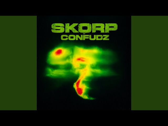 SKORP - CONFUDZ