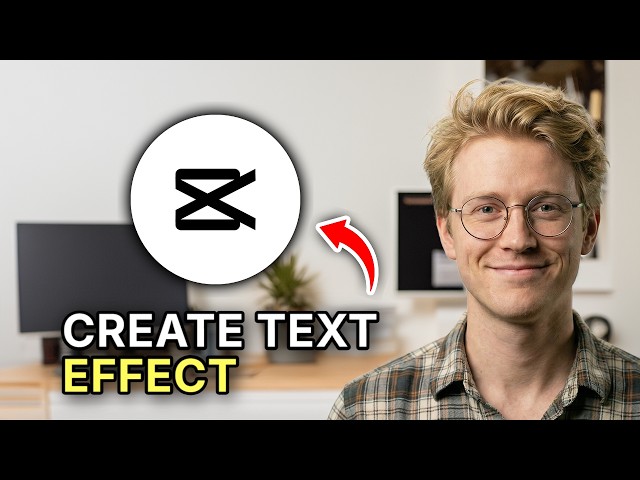 How to Create CapCut Text Effect - Step by Step 2026