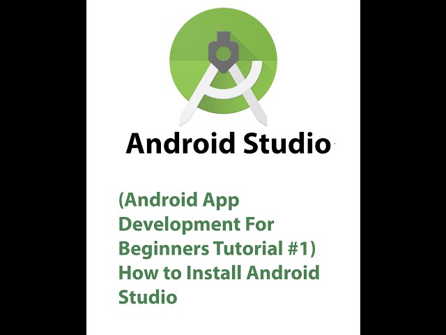 (Android App Development for Beginners #1) Installing Android Studio