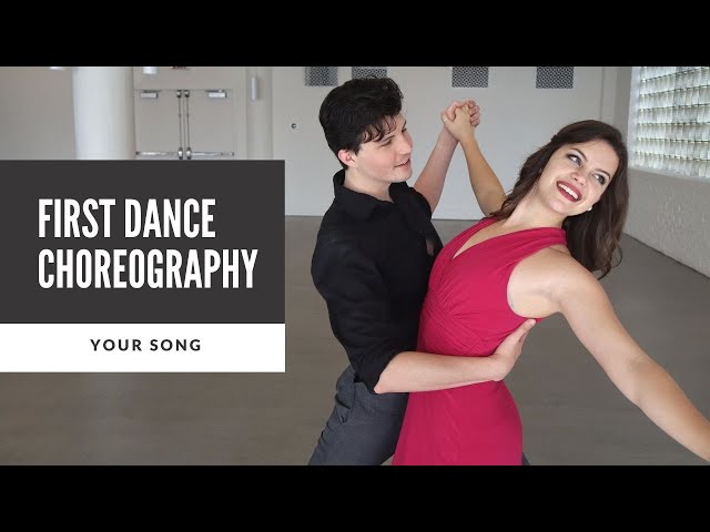 Wedding Dance Choreography to "Your Song" by Elton John | First Dance Tutorial