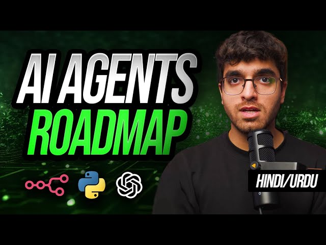 How to Learn AI Agents | Full Learning Roadmap - اردو / हिंदी