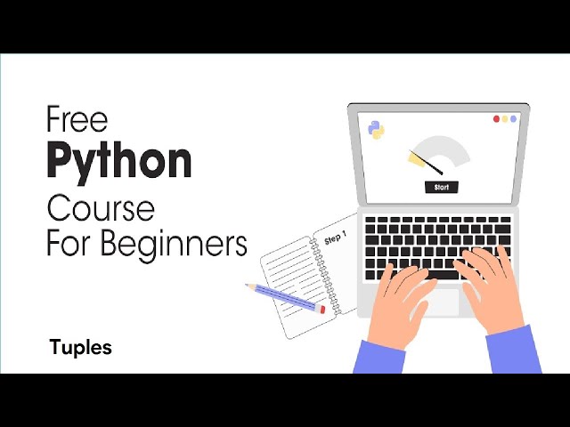 *New* Python Full Course 2023 - Tuples 2 in Python