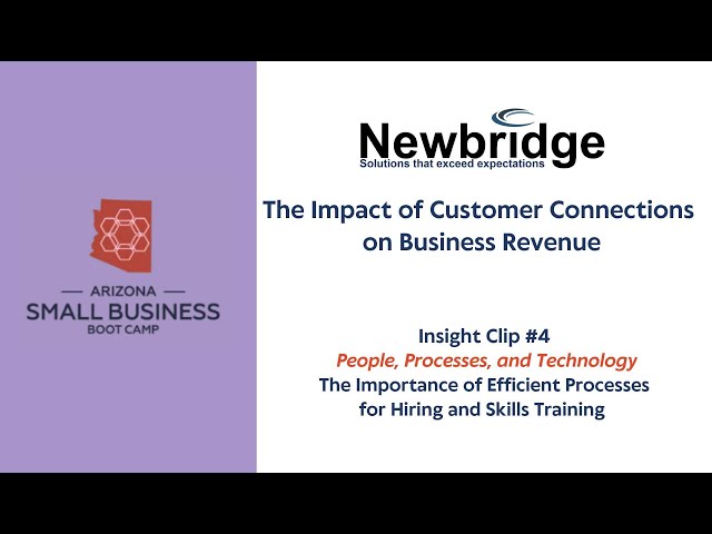 Efficient Processes for Hiring and Skills Training - Insight #4  from Newbridge CIO Steven Cramer