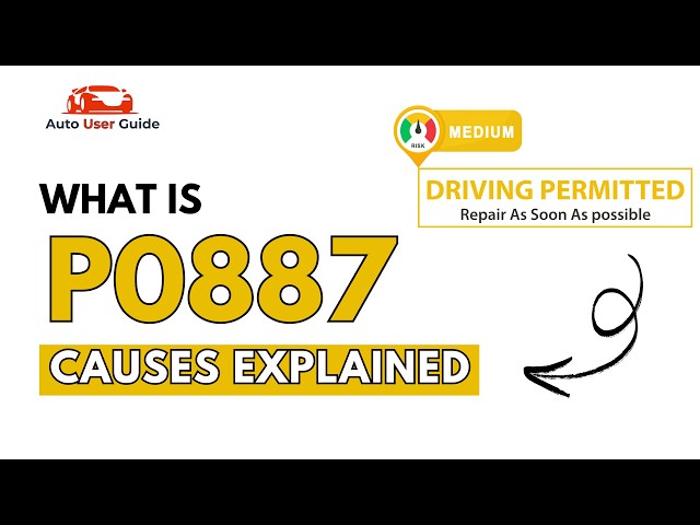 What is  P0887: Engine Error Code Causes Explained