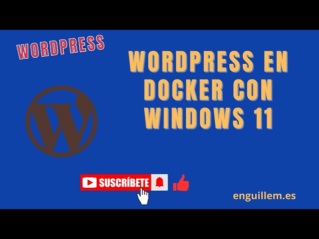 Como instalar WordPress con docker en Windows 11