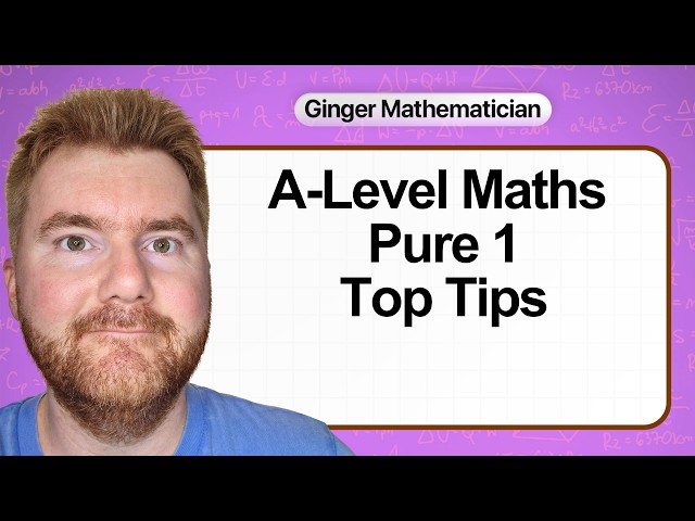 A Level Maths Paper 1: 5 Expert Tips For Top Grades!