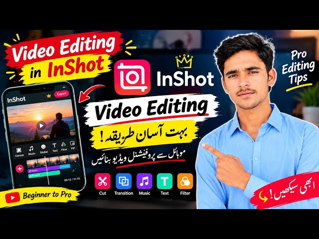 InShot Video Editing Tutorial | Mobile Se Professional Video Editing Kaise Karein? 🔥