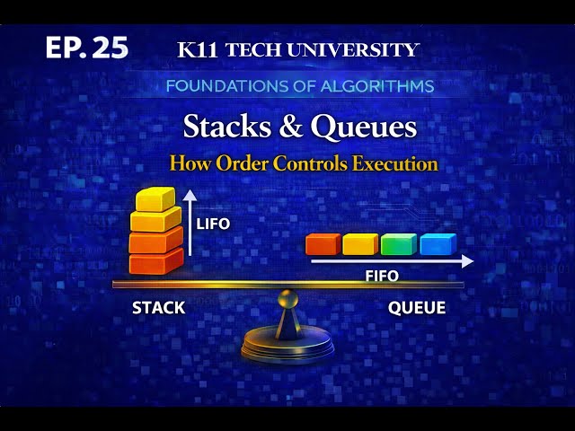 🔄Stacks and Queues: The Architecture of Execution Order