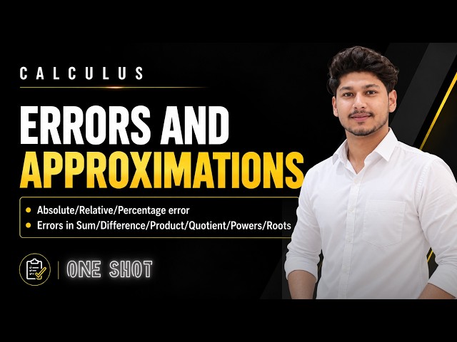 01 | Error and Approximation | Types of Errors | Propagation of errors #calculus #tks