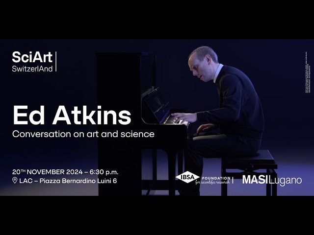SciArt Switzerland - Ed Atkins and Mike Sperlinger (full video)
