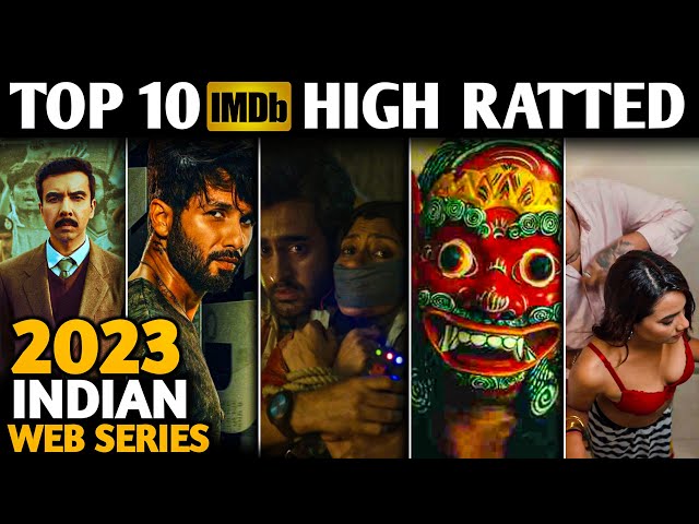 TOP 10 Highest Rated Indian Series on IMDB 2023🔥 || Top 10 Highest Rated Indian Shows