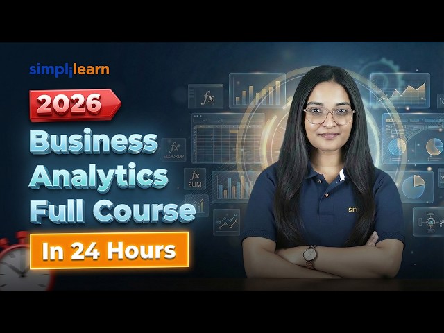 Business Analyst Full Course 2026 | Business Analysis Tutorial | Business Analytics | Simplilearn