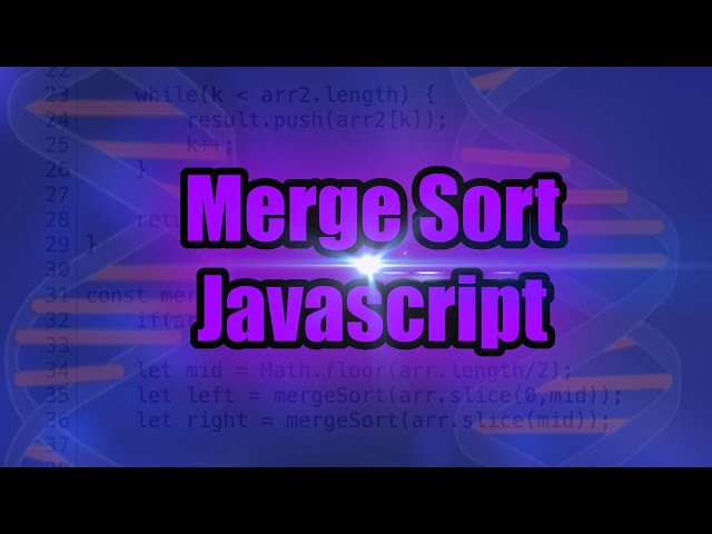 Merge Sort JavaScript