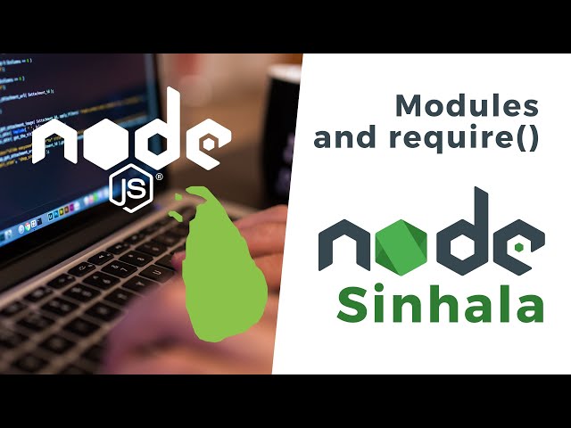 NodeJS Sinhala - Modules and require()