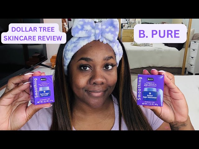 DOLLAR TREE SKINCARE REVIEW B. PURE RETINOL NEW SKINCARE LINE IS IT WORTH IT? #dollartree #skincare 