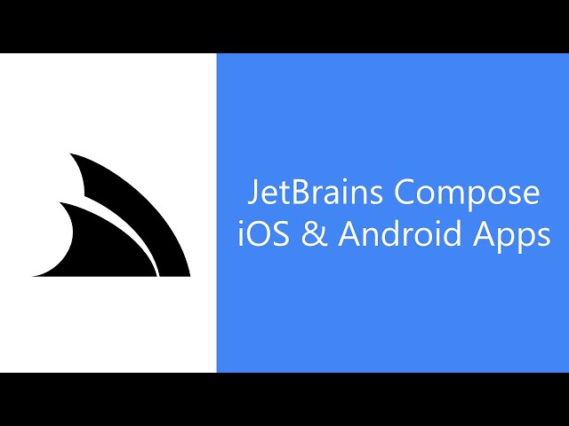 Building Mobile & Desktop Apps with JetBrains Compose Multiplatform and Kotlin