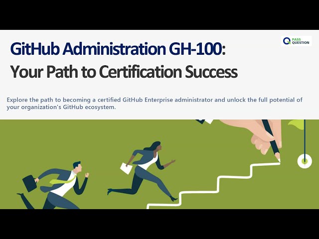 GitHub Administration GH-100 Certification Prep | Free Practice Test