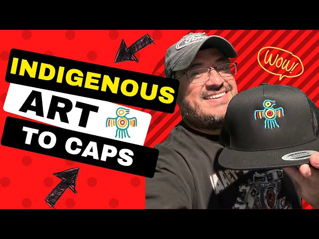 Embroidering Indigenous Art to Caps!