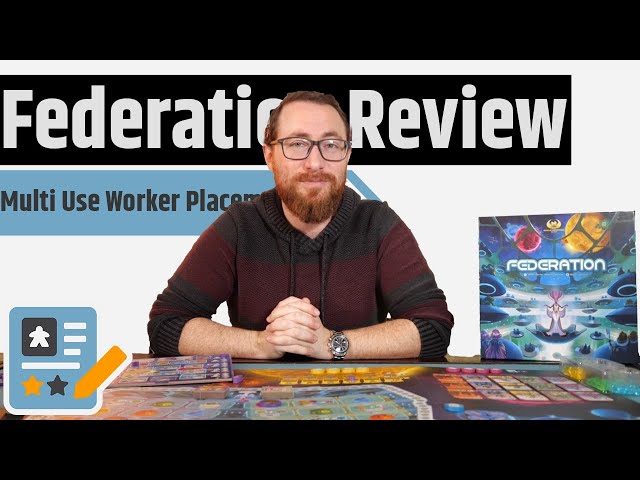 Federation Rapid Fire Review - The Senate, The Galaxy, And Your Workers Await