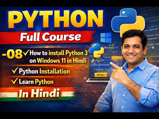 08 How to install Python 3 on Windows 11 in Hindi   Python Installation   Learn Python