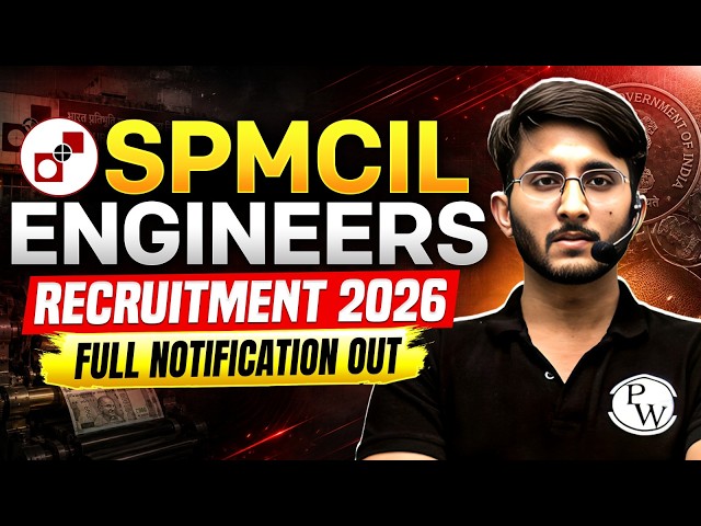 SPMCIL Recruitment 2026 | Engineer Posts | Eligibility, Salary & Apply Process | Complete Details