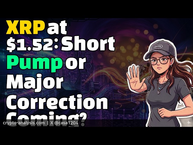 XRP at $1.52: Short Pump or Major Correction Coming? (2026-08-24)