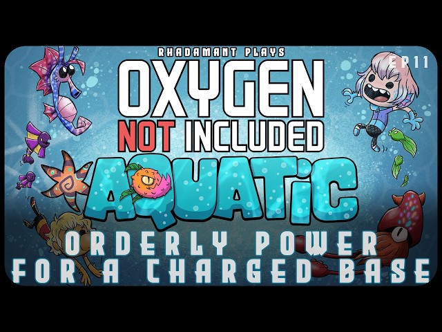 Orderly Power for a Charged Base in Oxygen Not Included: Aquatic - Living in an Ocean Biome // EP11