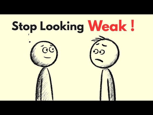 15 Hidden Habits That Make You Look Weak (And How to Fix Them)