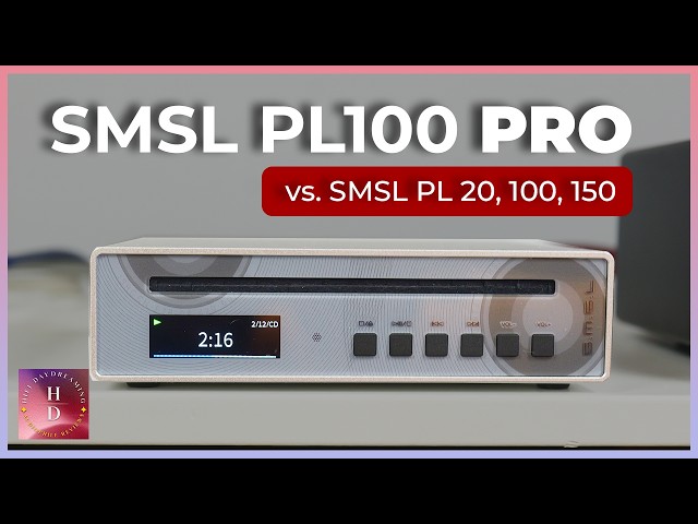 SMSL have created best value cd player on the  market. PL100 Pro review