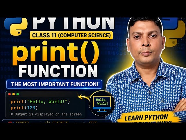 print() Function in Python | Class 11 Computer Science (CBSE) | Explanation with Practical Examples