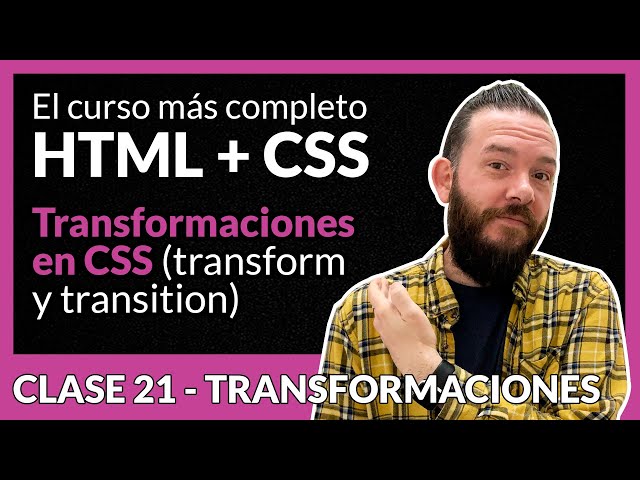 Transformaciones con CSS (transform) 👉  ANIMACIONES en CSS3 🚀 Clase 21 Master en HTML y CSS3