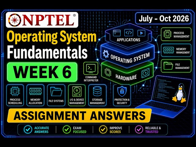 NPTEL Operating System Fundamentals | Week 6 Assignment Answers 2026 | #operatingsystem