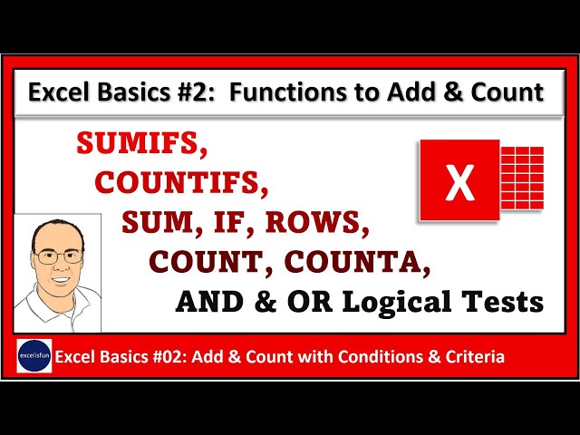 Excel 365 Basics #2: SUMIFS, COUNTIFS, COUNT, COUNTA, ROWS, SUM & IF Functions to Add & Count