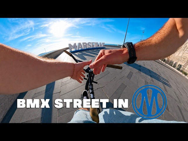 JE VAIS RIDER À MARSEILLE ! (BMX STREET)