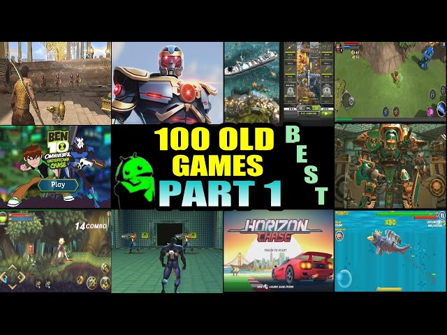 Top 100 OLD Games for ANDROID [Part 1] || 😥Let's Bring Back CHILDHOOD MEMORIES 😥