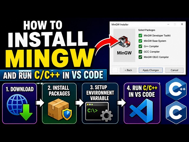 How to Install MinGW and Run C/C++ in VS Code (Complete Beginner Guide 2026)