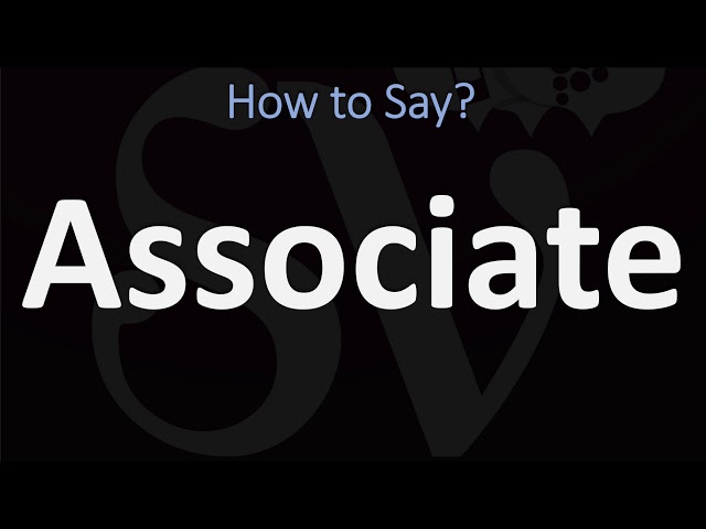 How to Pronounce Associate? (2 WAYS!) British Vs US/American English Pronunciation
