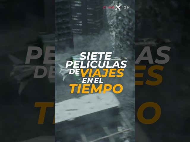 7 PELÍCULAS de VIAJES EN EL TIEMPO que debes ver!! 🔥👀🤯