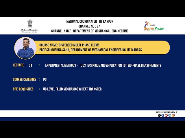 Lec 31: Experimental Methods — ILIDS technique and application to two-phase measurements