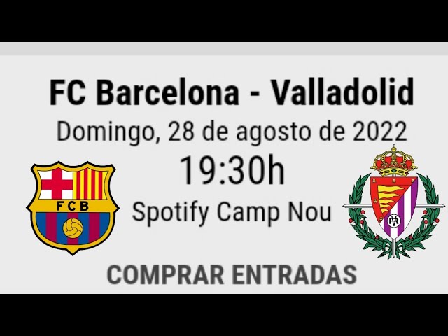 Fc Barçelona vs Real Valladolid