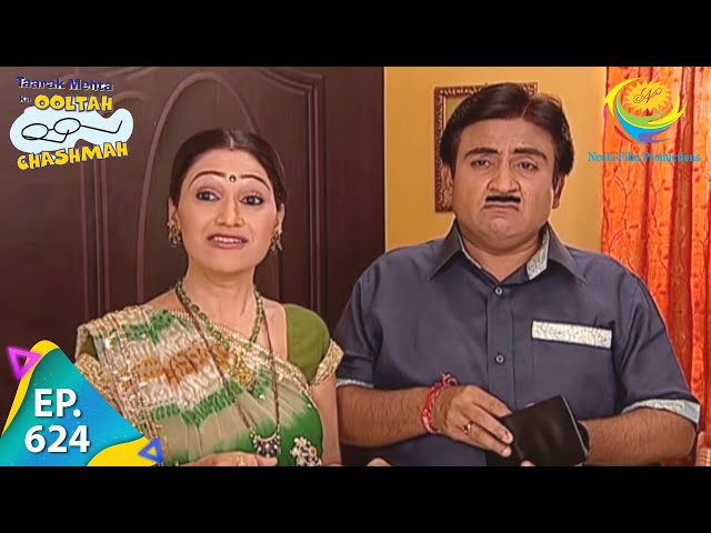 Taarak Mehta Ka Ooltah Chashmah - Episode 624 - Full Episode