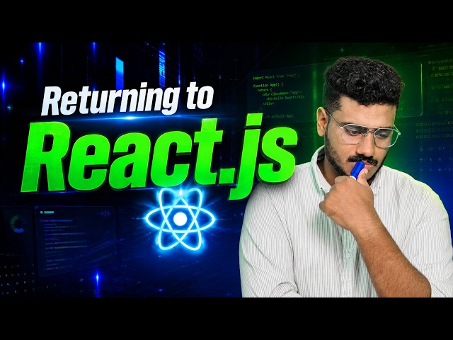 Returning to React.js After a Long Break