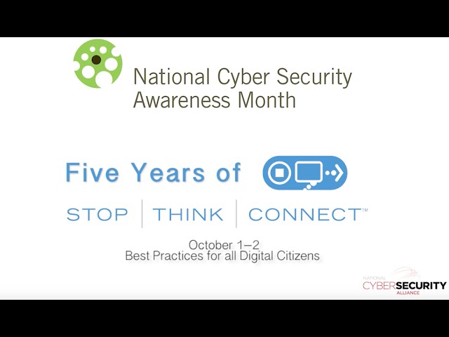 Oct 1-2 Marking Five Years of STOP.THINK.CONNECT.: Best Practices for All Digital Citizens